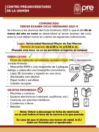 TERCER EXAMEN CICLO ORDINARIO 2021-II - LUGAR, HORARIO DE INGRESO, INDICACIONES