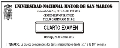 CICLO ORDINARIO 2015-II - CUARTO EXAMEN (TEMARIO, LUGAR, HORA INGRESO)
