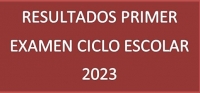 RESULTADOS EXAMEN CICLO ESCOLAR 2023