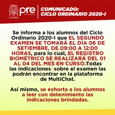 COMUNICADO - SEGUNDO EXAMEN CICLO ORDINARIO 2020-I