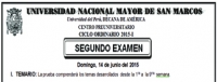 CICLO ORDINARIO 2015-I - SEGUNDO EXAMEN (TEMARIO, LUGAR, HORA INGRESO, SEDE Y AULA)