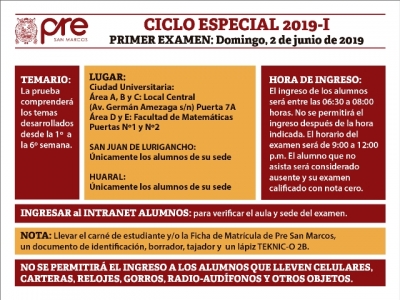CICLO ESPECIAL 2019-I - PRIMER EXAMEN (TEMARIO, LUGAR, HORA INGRESO)