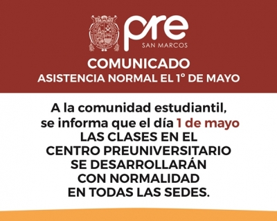 COMUNICADO - ASISTENCIA NORMAL EL 1ro DE MAYO