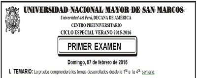 CICLO ESPECIAL VERANO 2015-2016 - PRIMER EXAMEN (TEMARIO, LUGAR, HORA INGRESO)