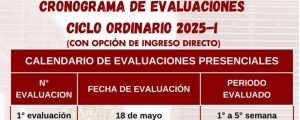 CICLO ORDINARIO 2025-I - CRONOGRAMA DE EVALUACIONES